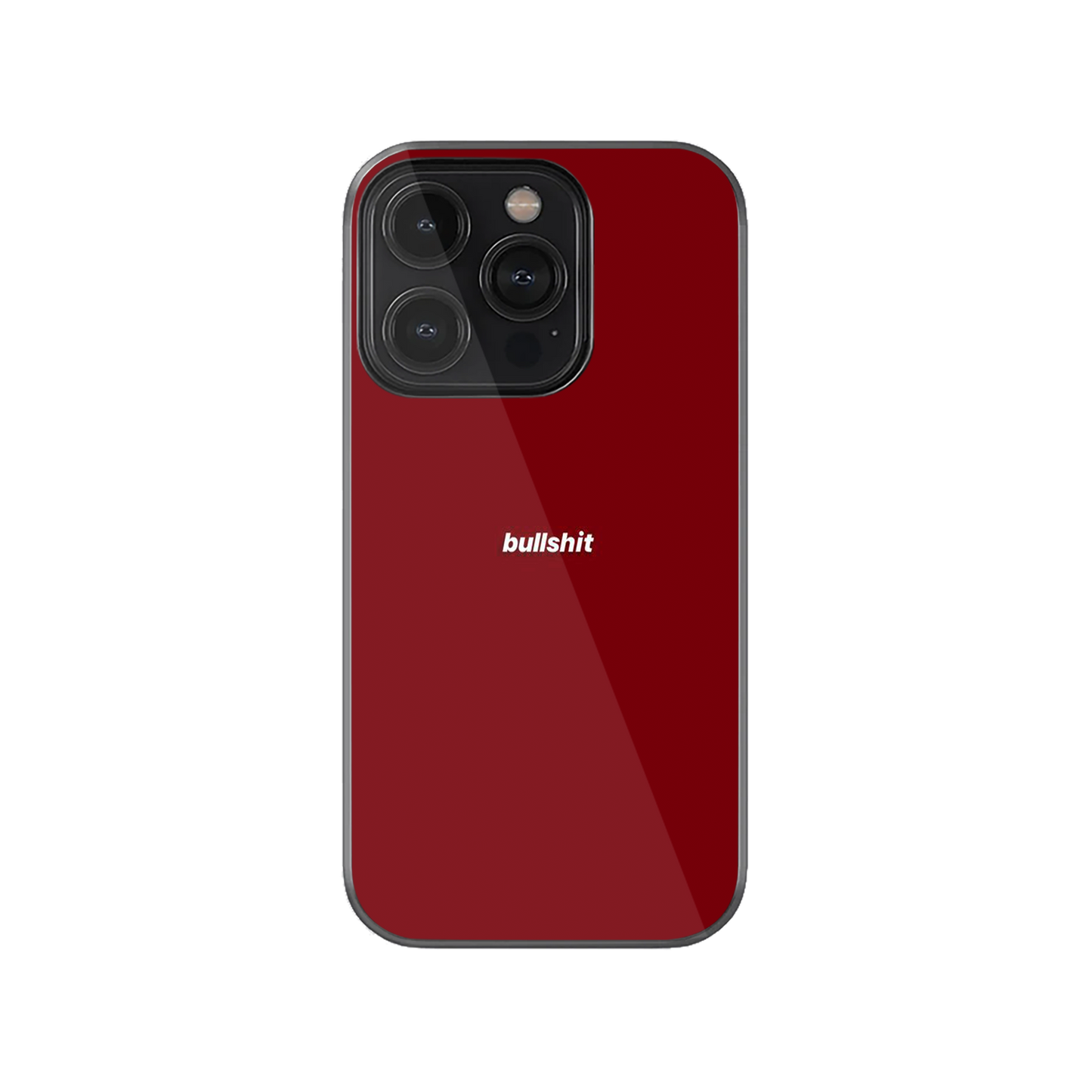 Bullshit Phone Case.
