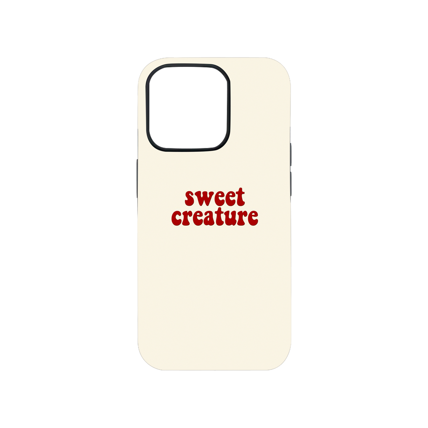 Sweet Creature Phone Case.