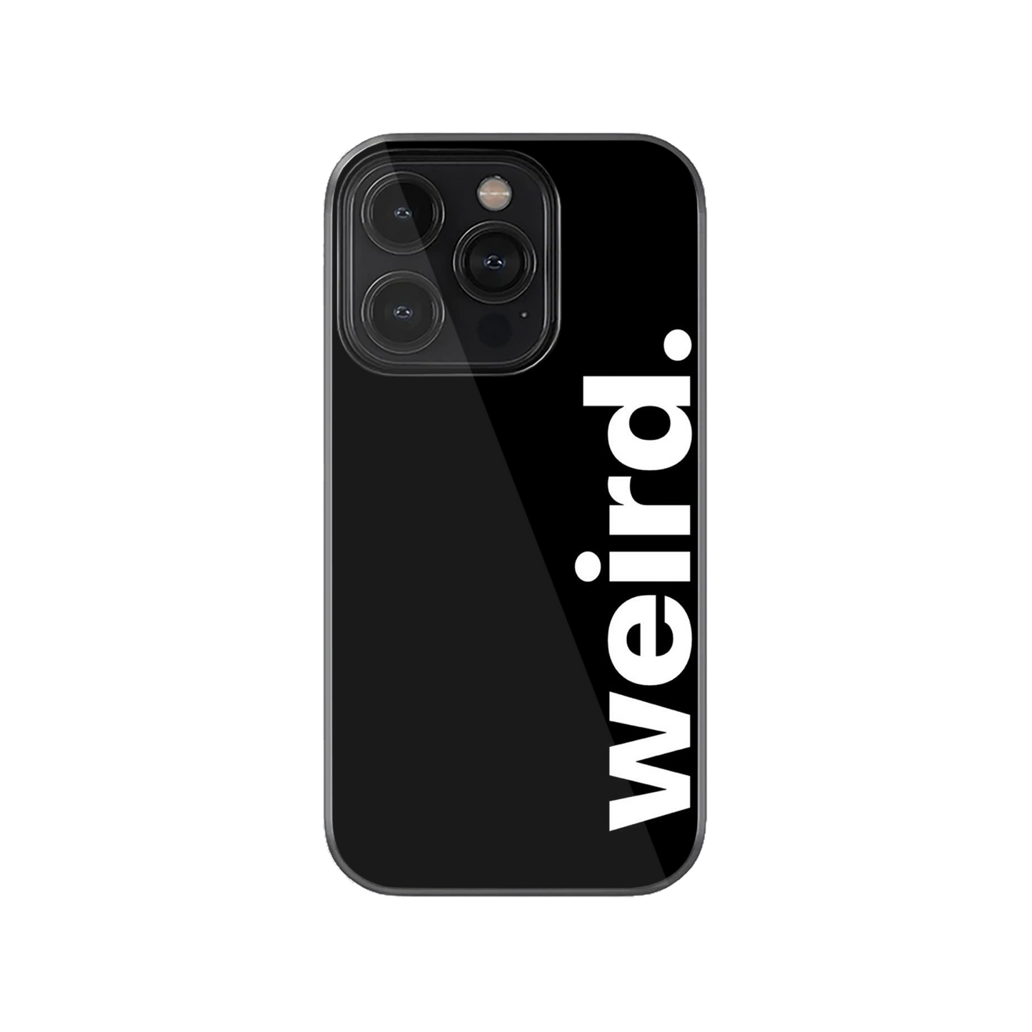 Weird Phone Case.