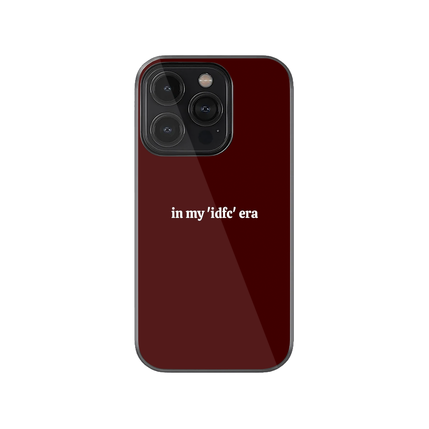 in my "idfc" era Phone Case.