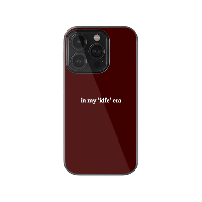 in my "idfc" era Phone Case.