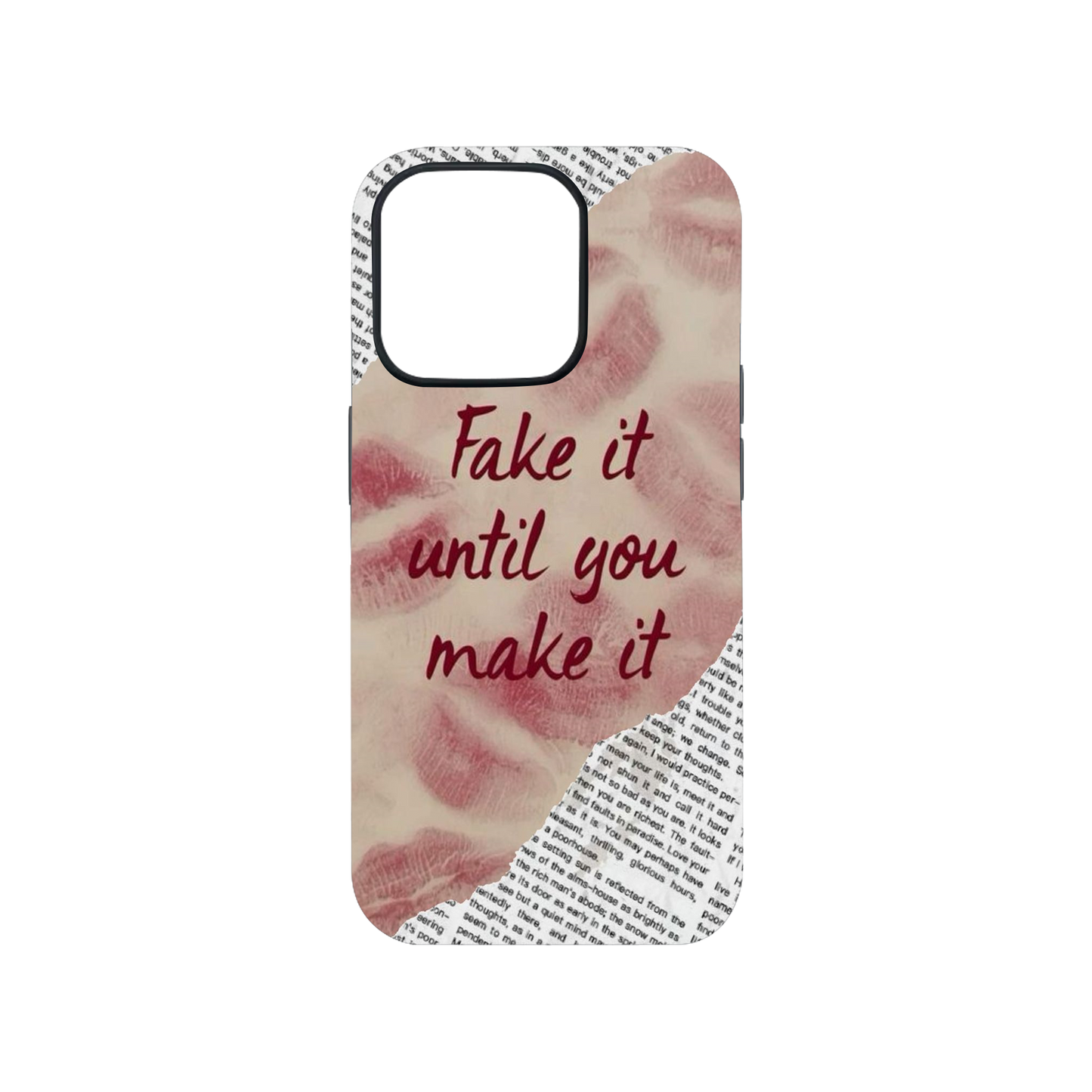 Fake It Until You Make It Lips Pattern Phone Case.