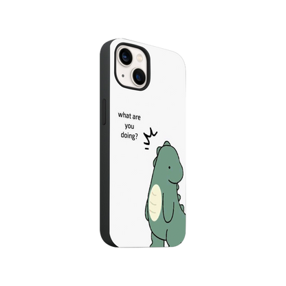"What Are You Doing?" Matching Dino Phone Case.