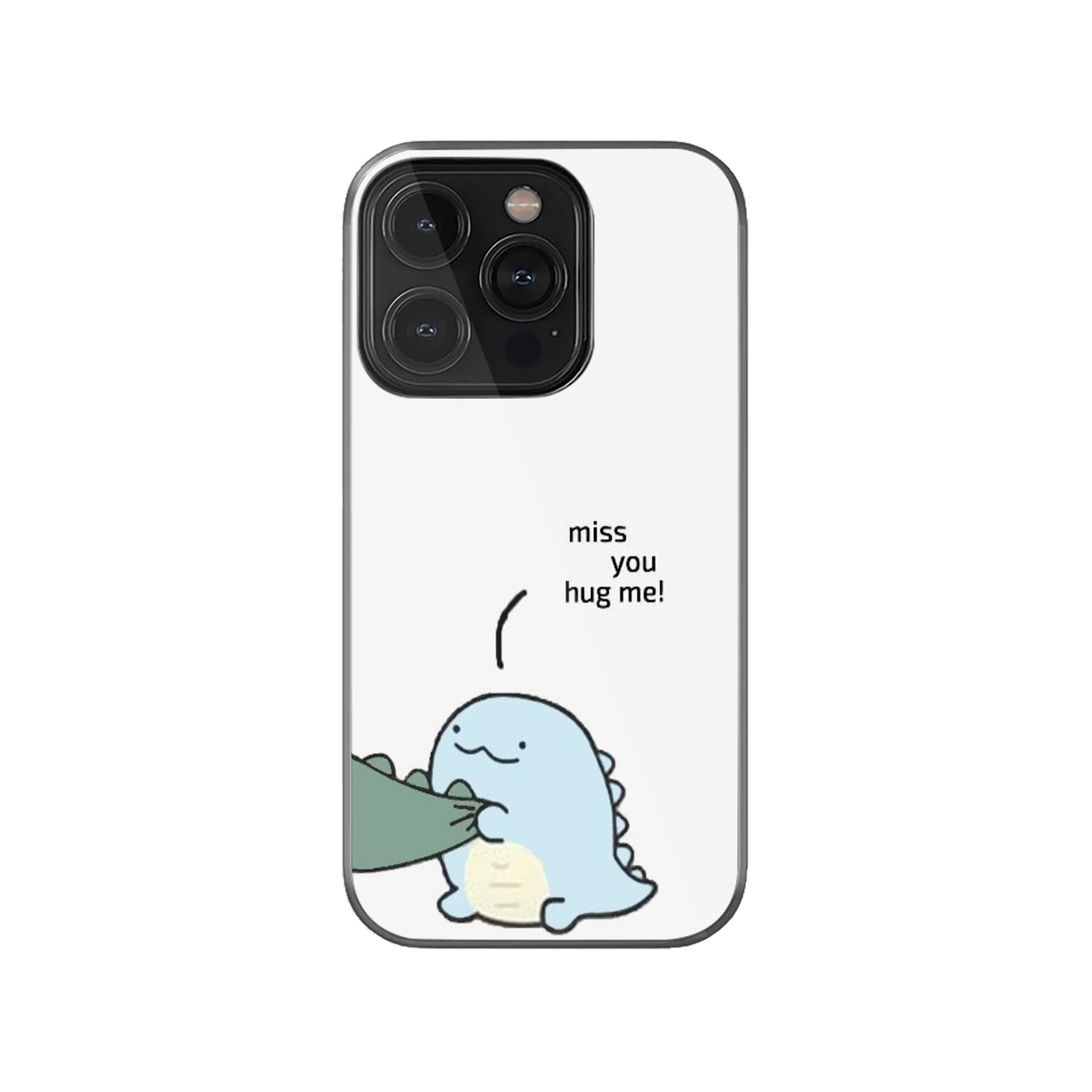 "Miss You, Hug Me!" Matching Dino Phone Case.