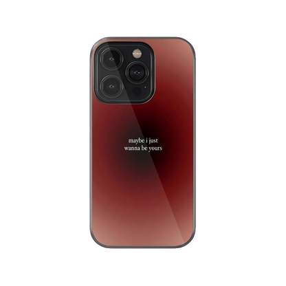 I Just Wanna Be Yours Phone Case | Two.