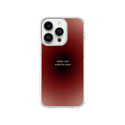 I Just Wanna Be Yours Phone Case | Two.