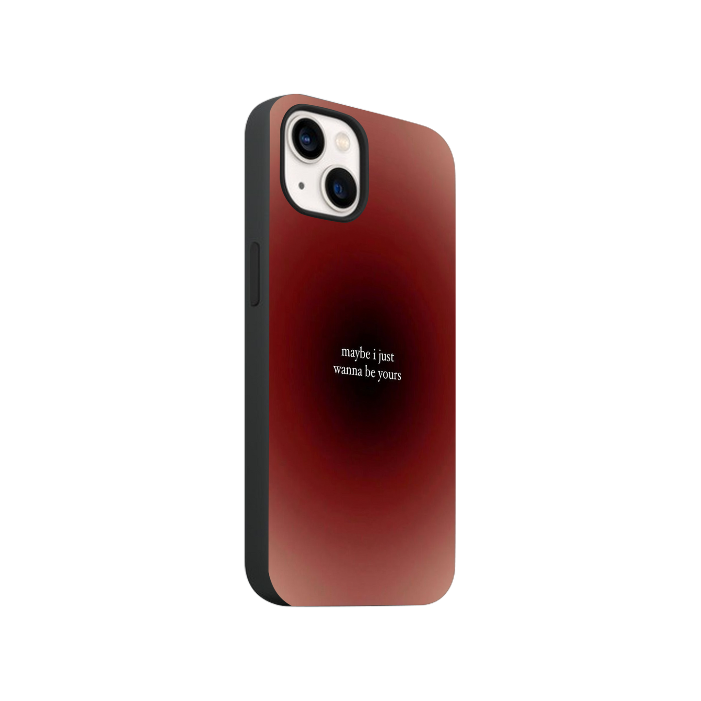 I Just Wanna Be Yours Phone Case | Two.