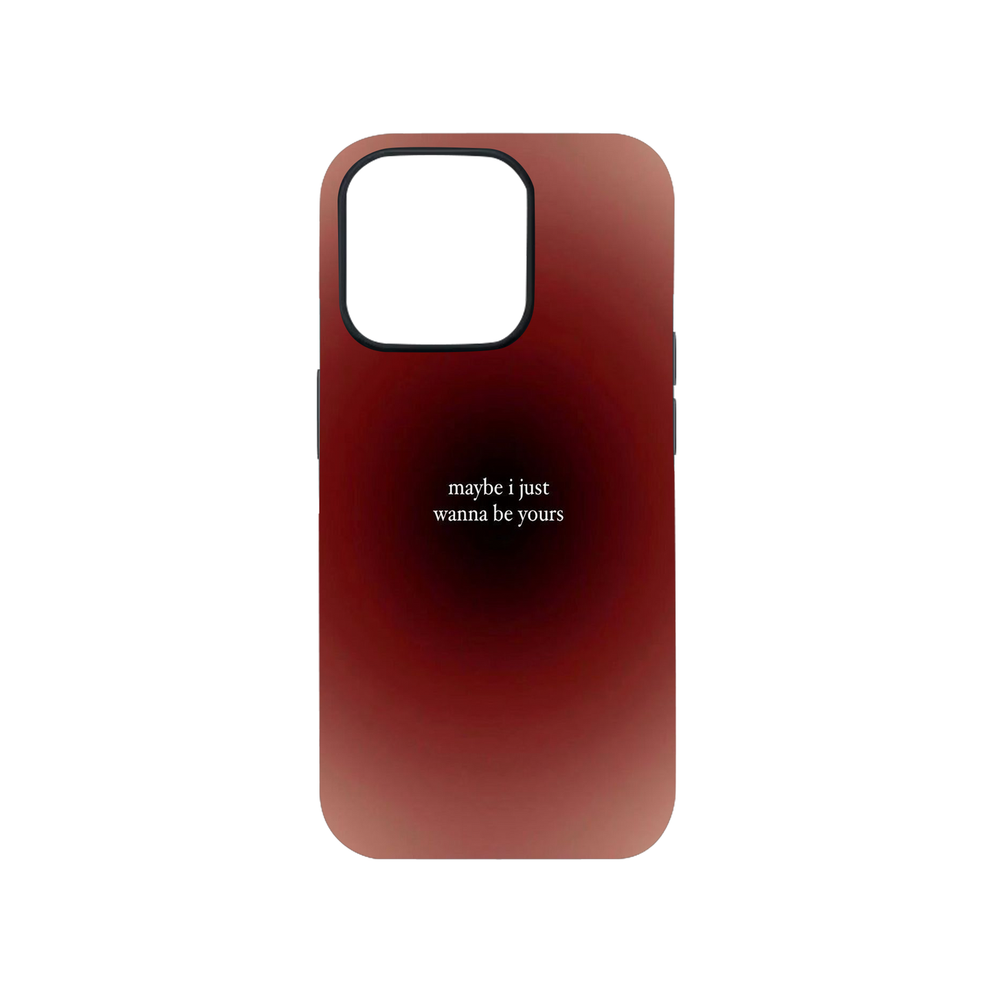 I Just Wanna Be Yours Phone Case | Two.