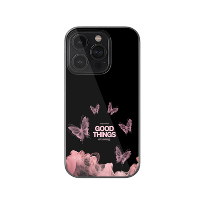 Good Things Phone Case.