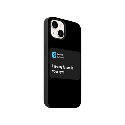 "Perfect" Spotify Lyrics Phone Case.