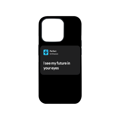 "Perfect" Spotify Lyrics Phone Case.