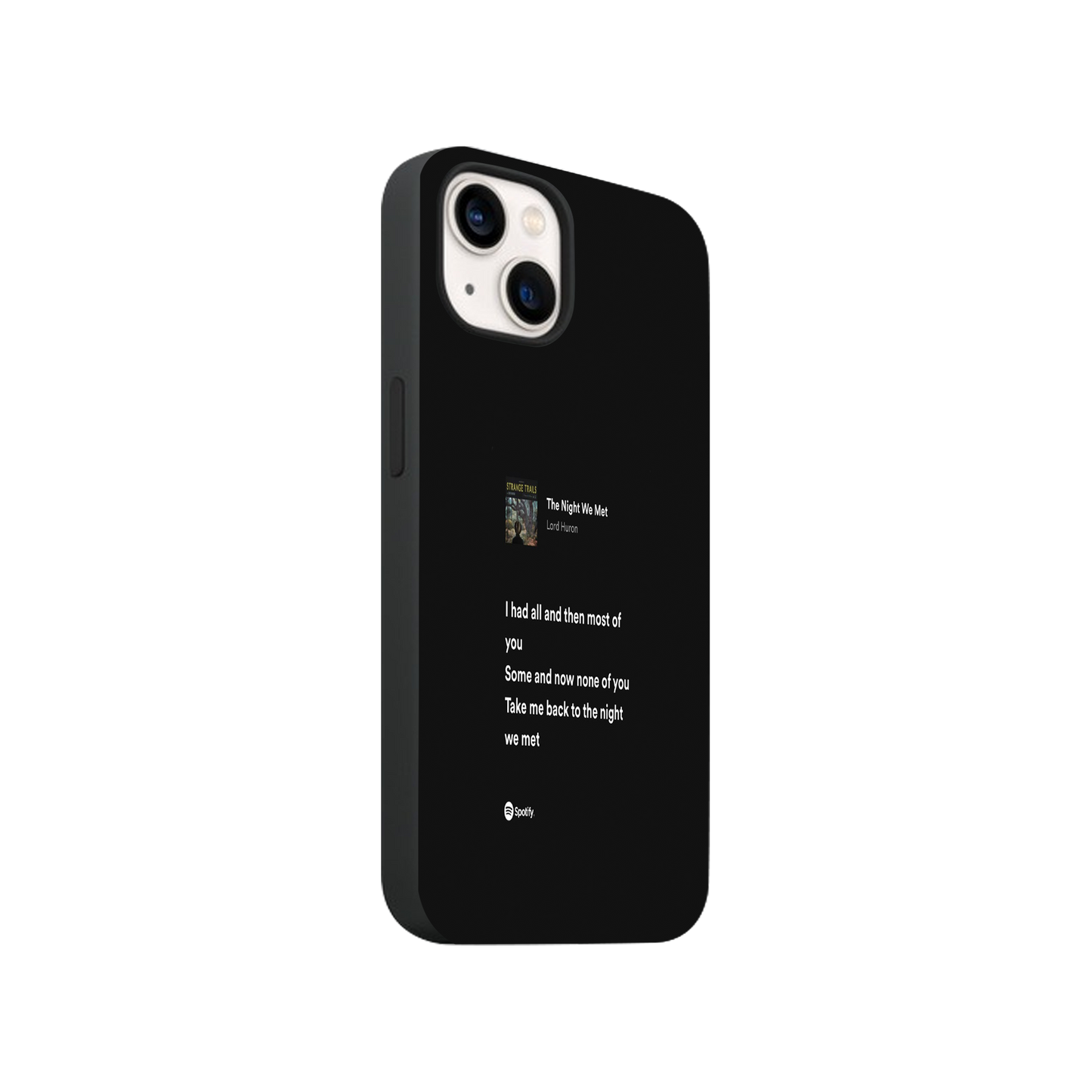 The Night We Met Spotify Lyrics Phone Case